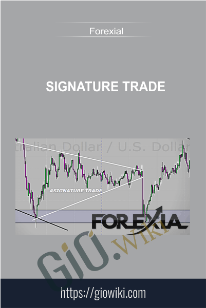 Signature Trade - Forexia