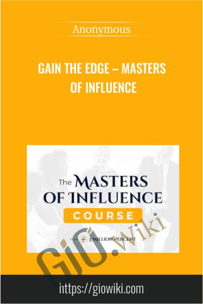 Gain the Edge – Masters of Influence