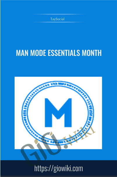 Man Mode Essentials Month - TaySocial
