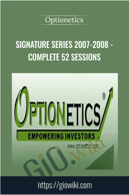 Signature Series 2007-2008 - Complete 52 Sessions - Optionetics