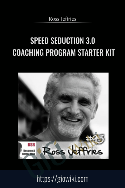 Speed Seduction 3.0 – Coaching Program Starter Kit - Ross Veffries