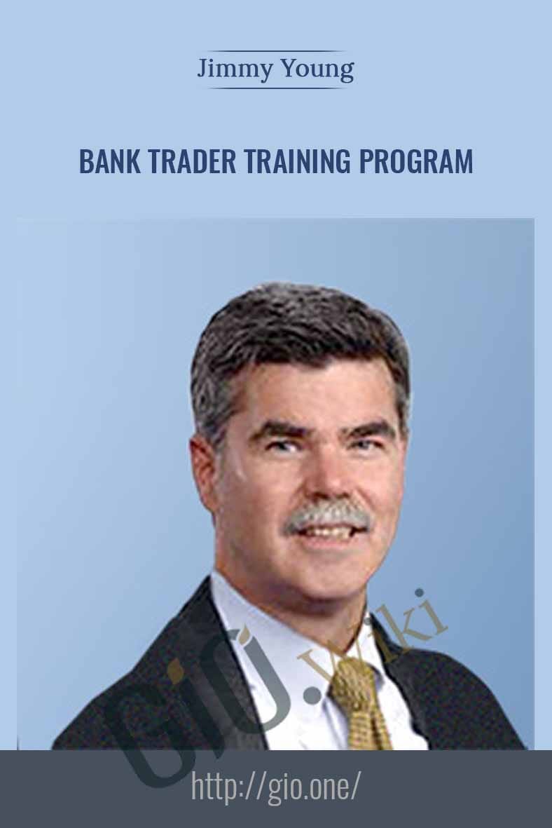 Bank Trader Training Program - Jimmy Young