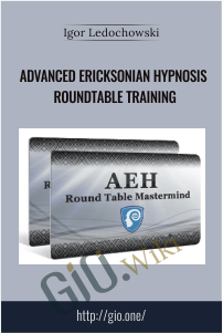 Advanced Ericksonian Hypnosis Roundtable Training