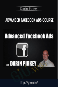Advanced Facebook Ads Course – Darin Pirkey