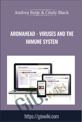 Aromahead - Viruses And The Immune System - Andrea Butje & Cindy Black