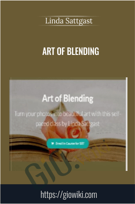 Art of Blending - Linda Sattgast