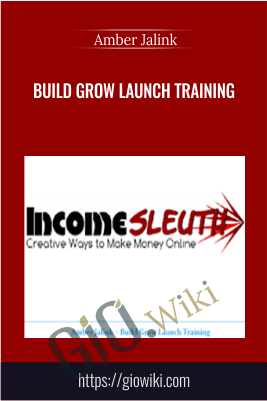 Build Grow Launch Training – Amber Jalink