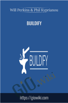 Buildify – Will Perkins & Phil Kyprianou