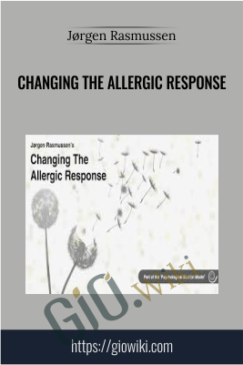 Changing The Allergic Response - Jørgen Rasmussen
