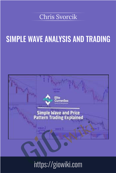 Simple Wave Analysis and Trading - Chris Svorcik