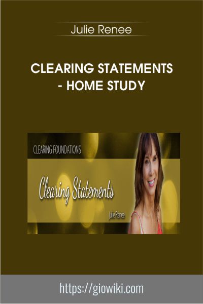Clearing Statements - Home Study - Julie Renee