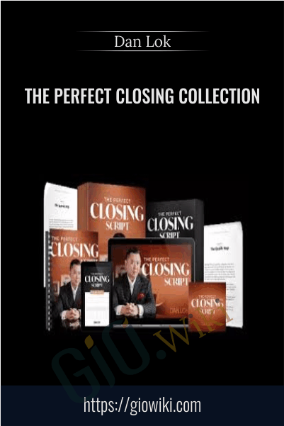 The Perfect Closing Collection - Dan Lok