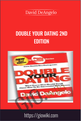 Double Your Dating 2nd Edition - David DeAngelo