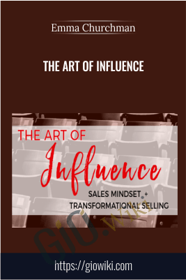The Art of Influence – Emma Churchman