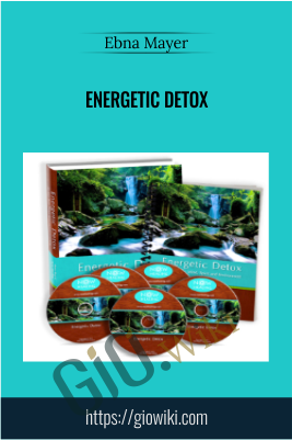 Energetic Detox - Ebna Mayer