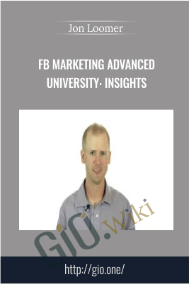 FB Marketing Advanced University: Insights – Jon Loomer