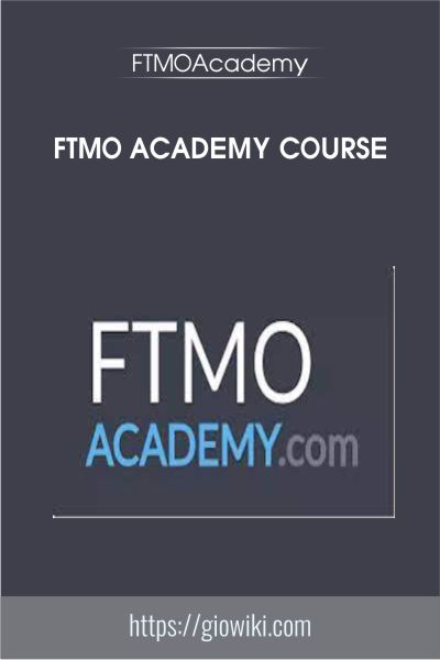 FTMO Academy Course - FTMOAcademy