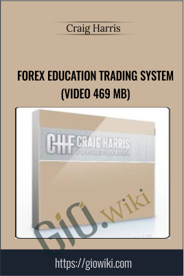 Forex Education Trading System (Video 469 MB) - Craig Harris
