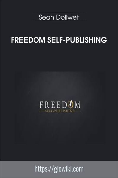 Freedom Self-Publishing - Sean Dollwet