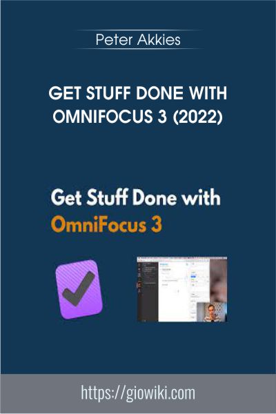 Get Stuff Done with OmniFocus 3 (2022) - Peter Akkies