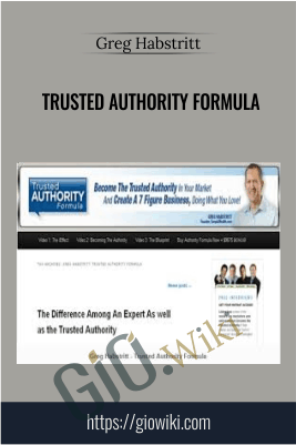 Trusted Authority Formula – Greg Habstritt