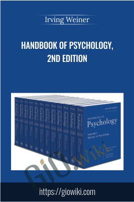 Handbook of Psychology, 2nd Edition - Irving Weiner