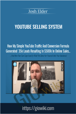 Youtube Selling System – Josh Elder
