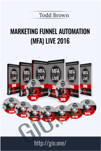 Marketing Funnel Automation (MFA) Live 2016