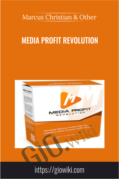 Media Profit Revolution - Marcus Christian & Timothy Miranda