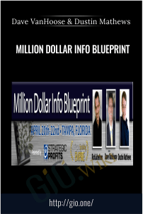 Million Dollar Info Blueprint – Rich Schefren, Dave VanHoose & Dustin Mathews