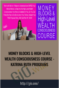 Money Blocks & High-Level Wealth Consciousness Course - Katrina Ruth Programs
