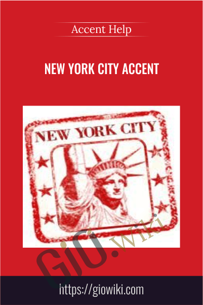 New York City Accent - Accent Help