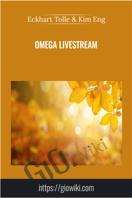Omega Livestream - Eckhart Tolle & Kim Eng