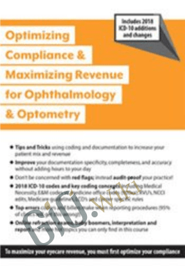 Optimizing Compliance and Maximizing Revenue for Ophthalmology and Optometry - Jeffrey P. Restuccio