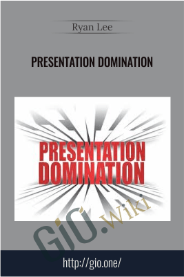 Presentation Domination – Ryan Lee