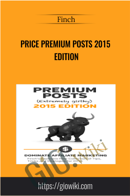 Price Premium Posts 2015 Edition – Finch