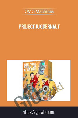 Project Juggernaut - OMG Machines