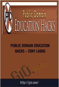 Public Domain Education Hacks – Tony Laidig