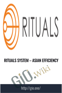Rituals System – Asian Efficiency