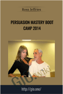 Persuasion Mastery Boot Camp 2014