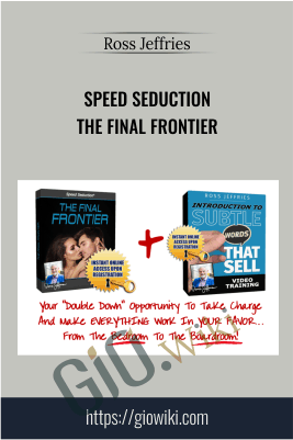 Speed Seduction The Final Frontier – Ross Jeffries