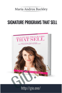 Signature Programs That Sell – Maria Andros Buckley