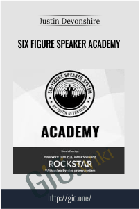 Six Figure Speaker Academy  – Justin Devonshire