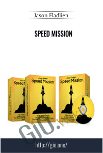 Speed Mission – Jason Fladlien