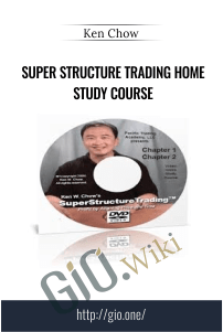 Super Structure Trading Home Study Course – Ken Chow