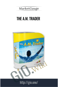 The A.M. Trader – MarketGauge