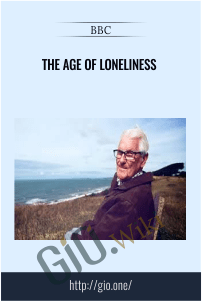 The Age Of Loneliness – BBC
