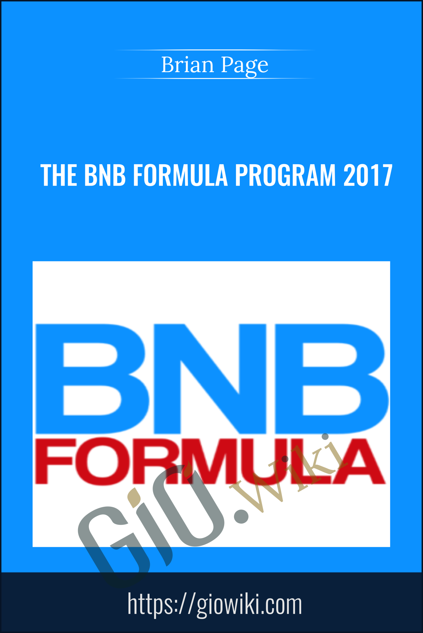 The BNB Formula Program 2017 - Brian Page