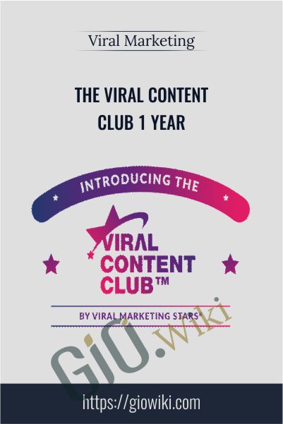 The Viral Content Club 1 Year - Viral Marketing