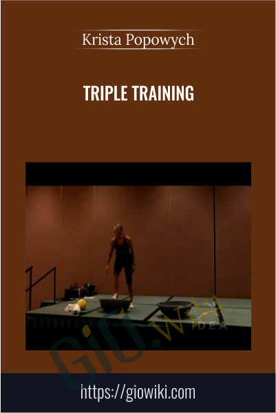 Triple Training -  Krista Popowych
